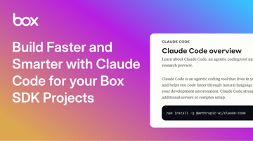Box SDKプロジェクトをClaude Codeでより迅速に、よりスマートに構築